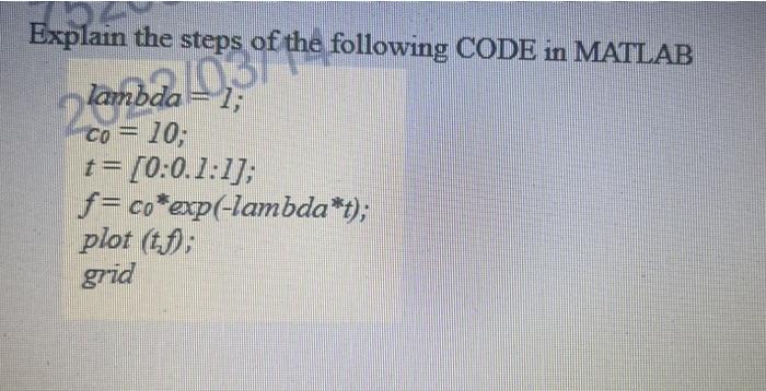 Solved Explain the steps of the following CODE in MATLAB | Chegg.com