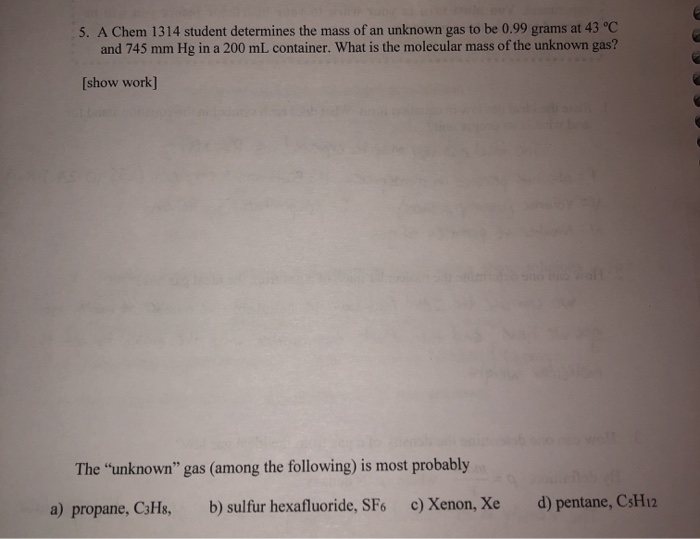 Solved 5. A Chem 1314 student determines the mass of an | Chegg.com