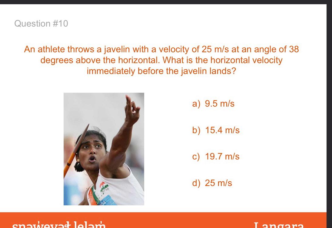 Solved Question 10An athlete throws a javelin with a