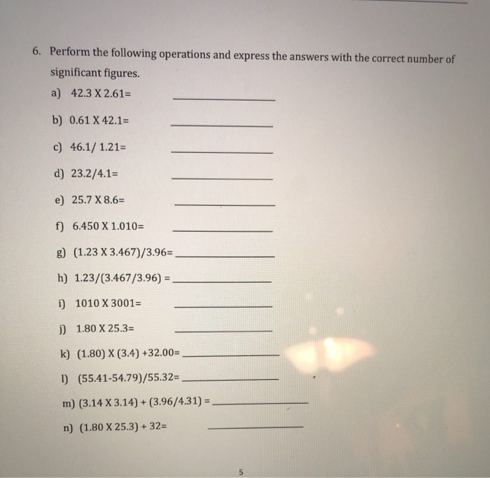 Solved 6. Perform the following operations and express the | Chegg.com