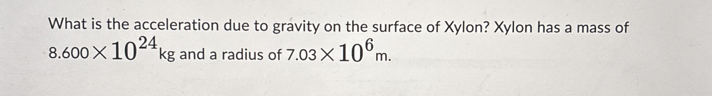 Solved What is the acceleration due to gravity on the | Chegg.com