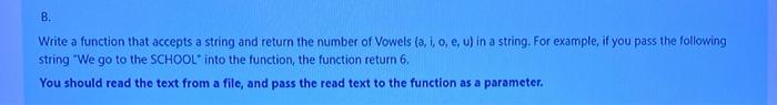Solved B. Write a function that accepts a string and return | Chegg.com