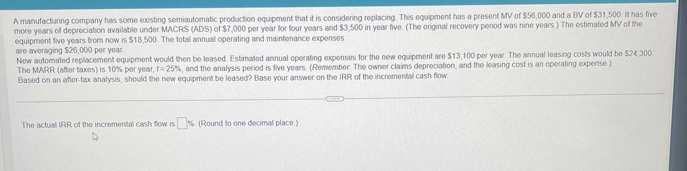 Solved A Manufacturing Company Has Some Existing Chegg Com