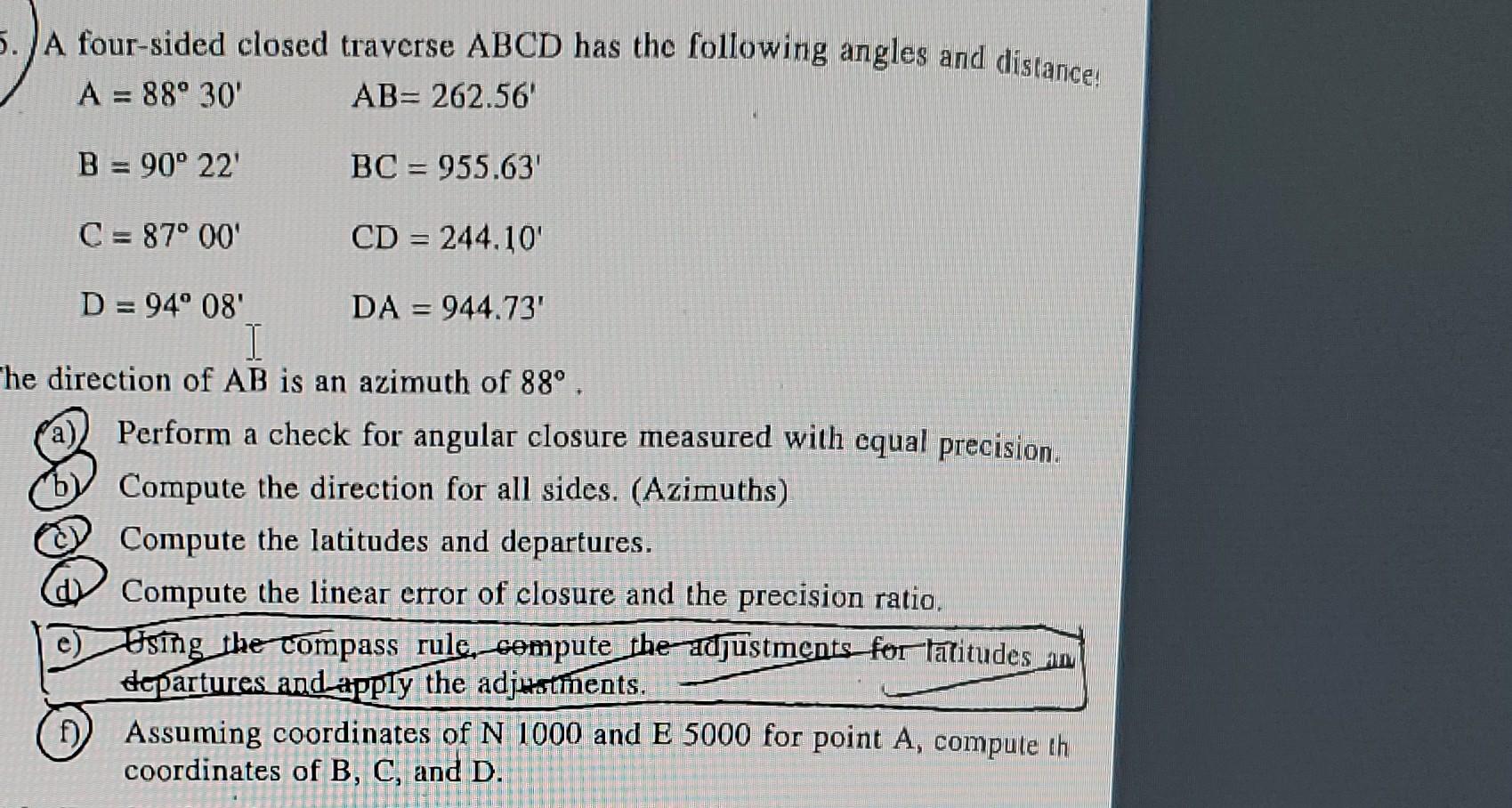 Solved A four-sided closed traverse ABCD has the following | Chegg.com
