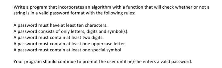 Solved Write a program that incorporates an algorithm with a | Chegg.com