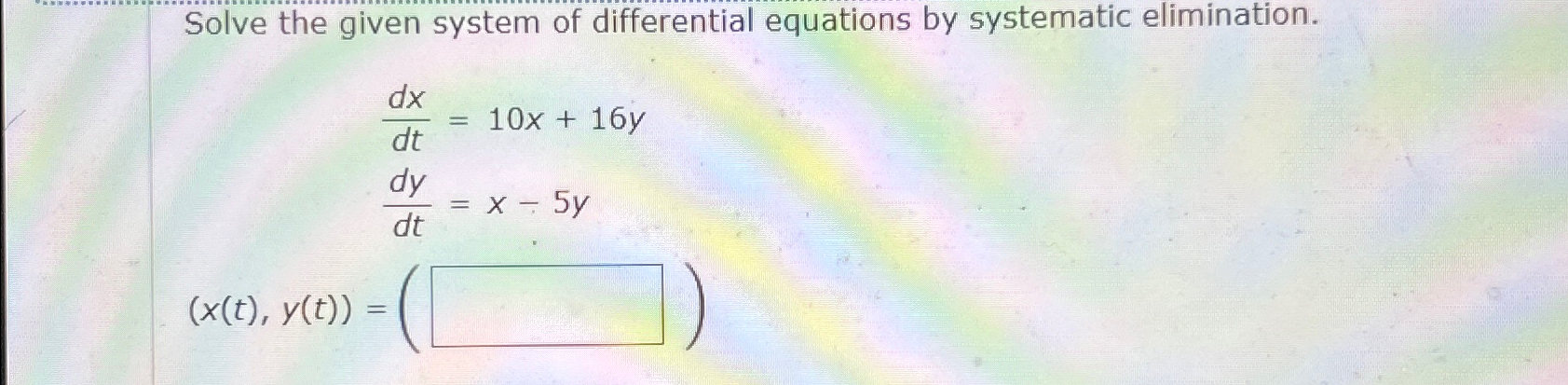 Solved Solve the given system of differential equations by | Chegg.com