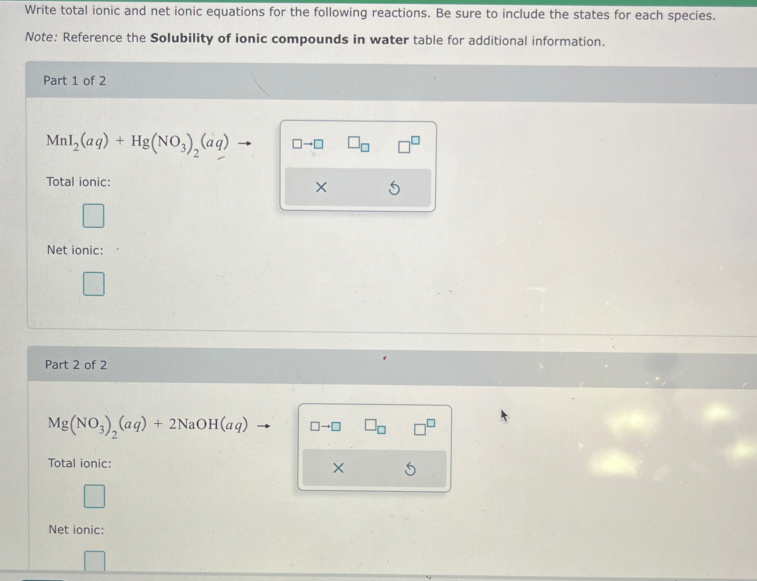 Solved Write total ionic and net ionic equations for the | Chegg.com