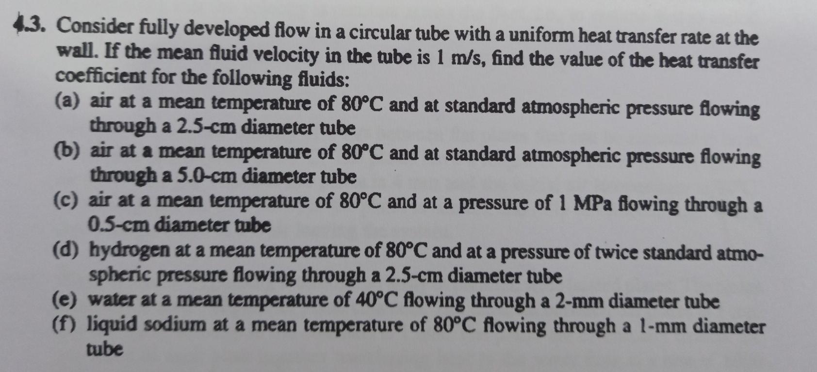 Solved 1.3. Consider fully developed flow in a circular tube | Chegg.com
