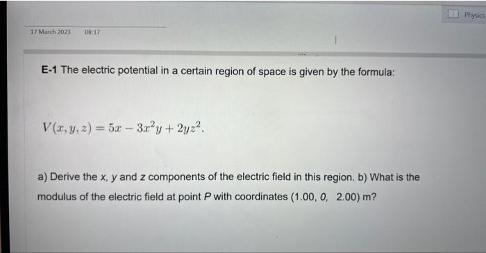 Solved E-1 The electric potential in a certain region of | Chegg.com