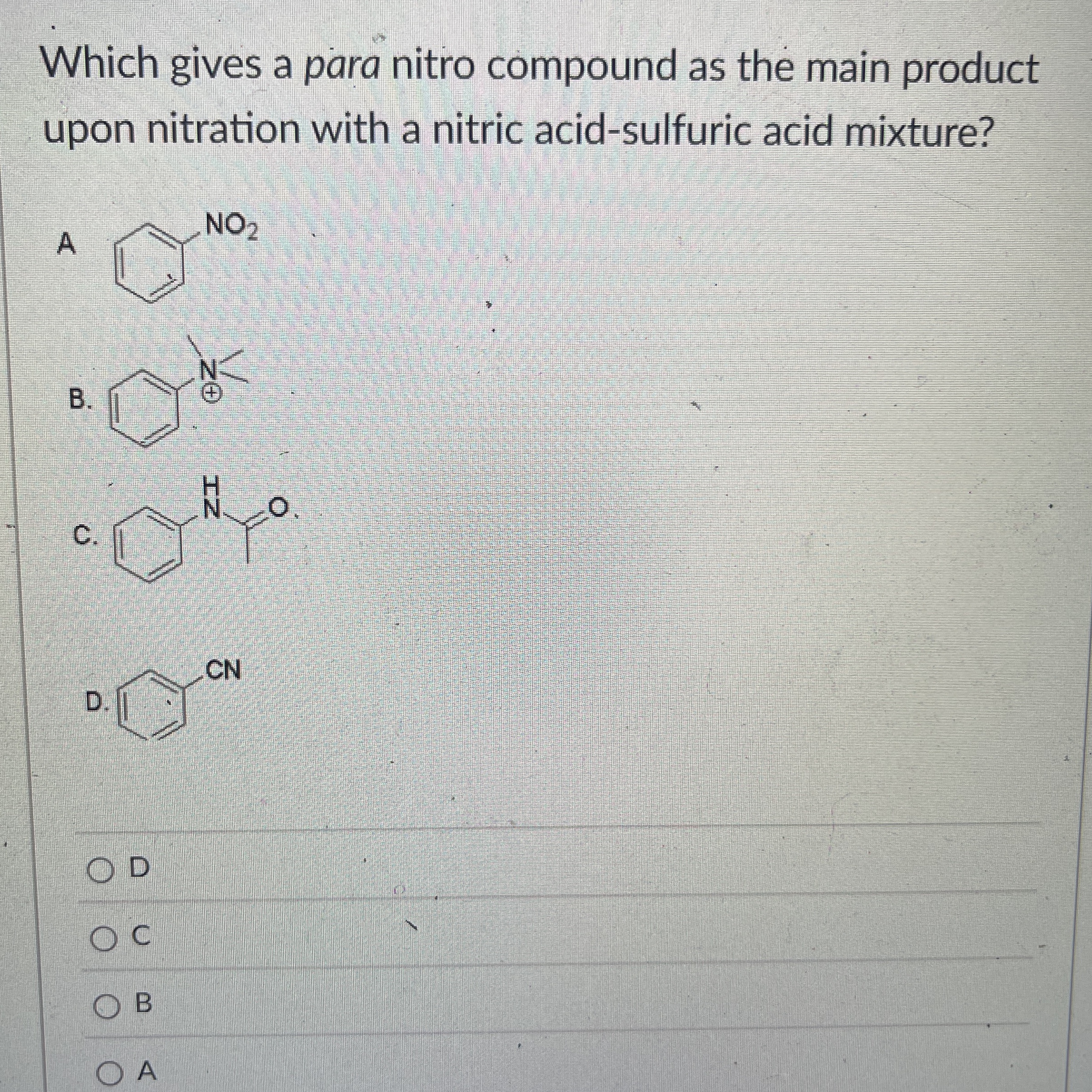Solved Which gives a para nitro compound as the main product | Chegg.com