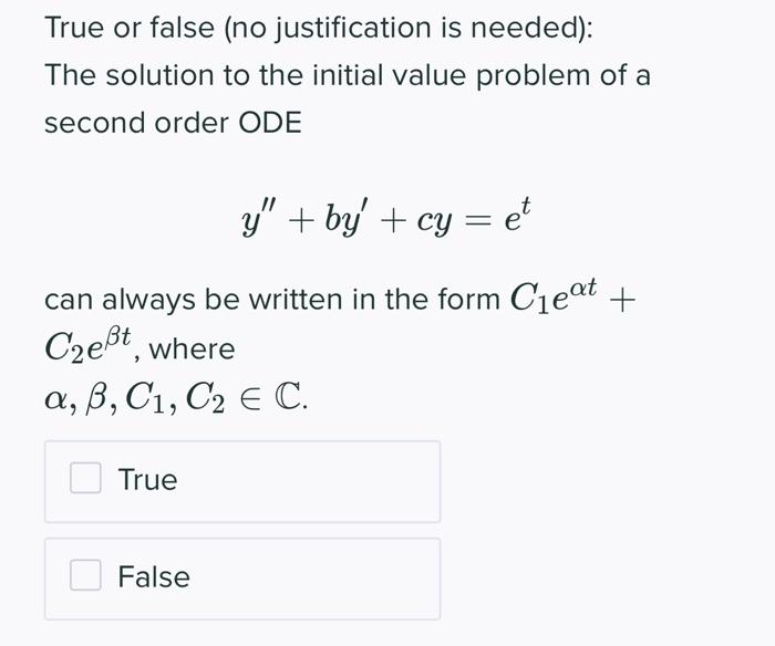 Solved True Or False (no Justification Is Needed): The | Chegg.com