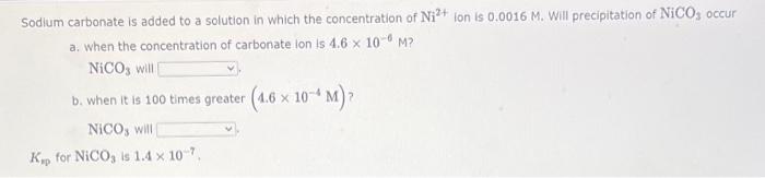 Solved Sodium Carbonate Is Added To A Solution In Which The | Chegg.com