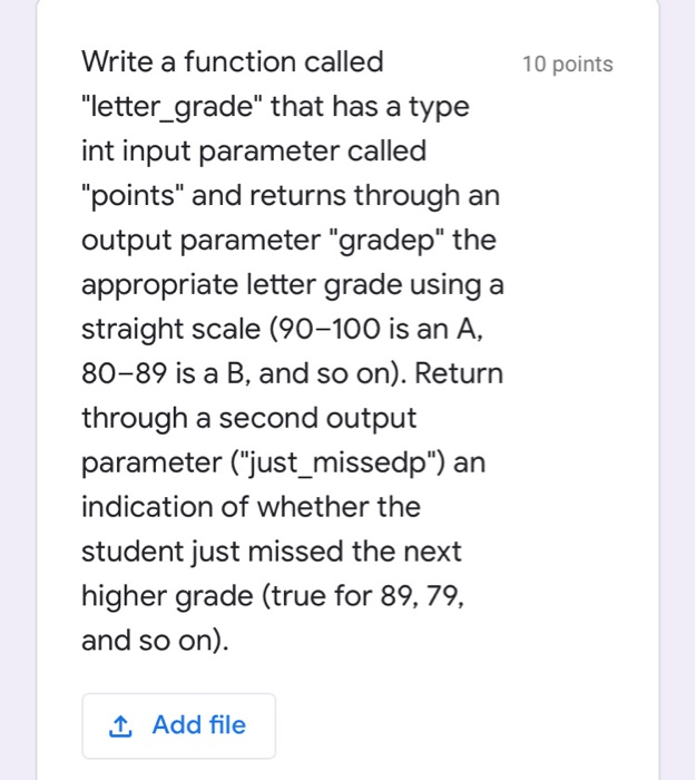 Solved 10 points Write a function called "letter_grade" that | Chegg.com