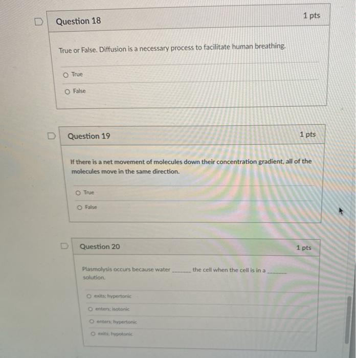 Solved 1 pts Question 18 True or False. Diffusion is a | Chegg.com