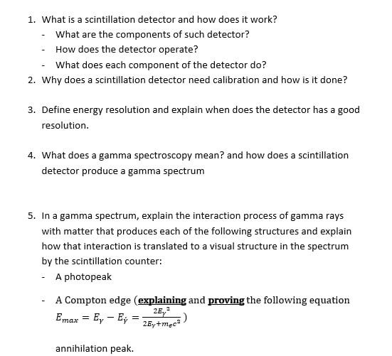 Solved 1. What is a scintillation detector and how does it