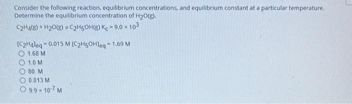 Solved Consider the following reaction equilibrium Chegg