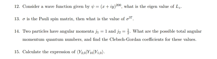 Solved Consider a wave function given by ψ=(x+iy)200, ﻿what | Chegg.com