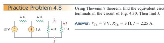 Solved Practice Problem 4.8 Using Thevenin's Theorem, Find | Chegg.com