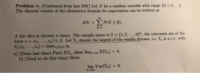 Solved Problem 1 Continued From Last Hw Let X Be A Ran Chegg Com