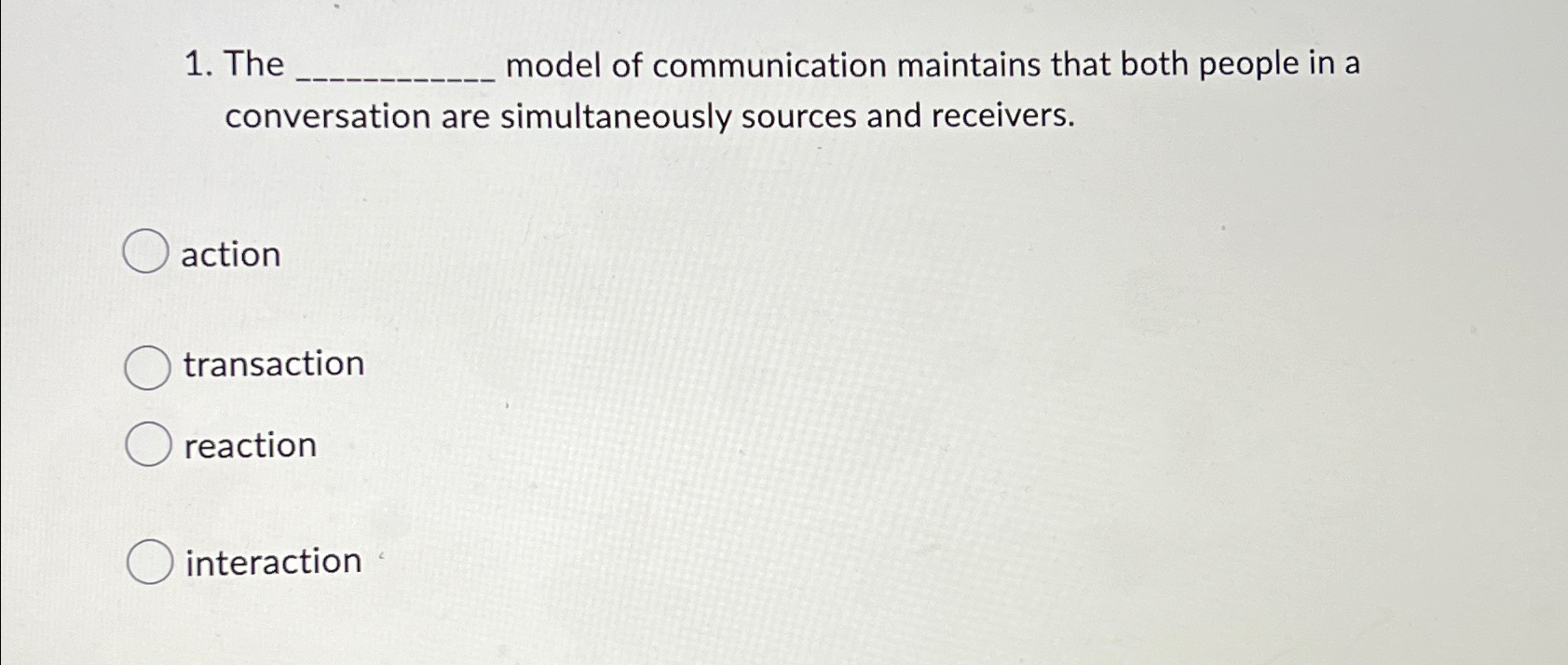 Solved The model of communication maintains that both people | Chegg.com