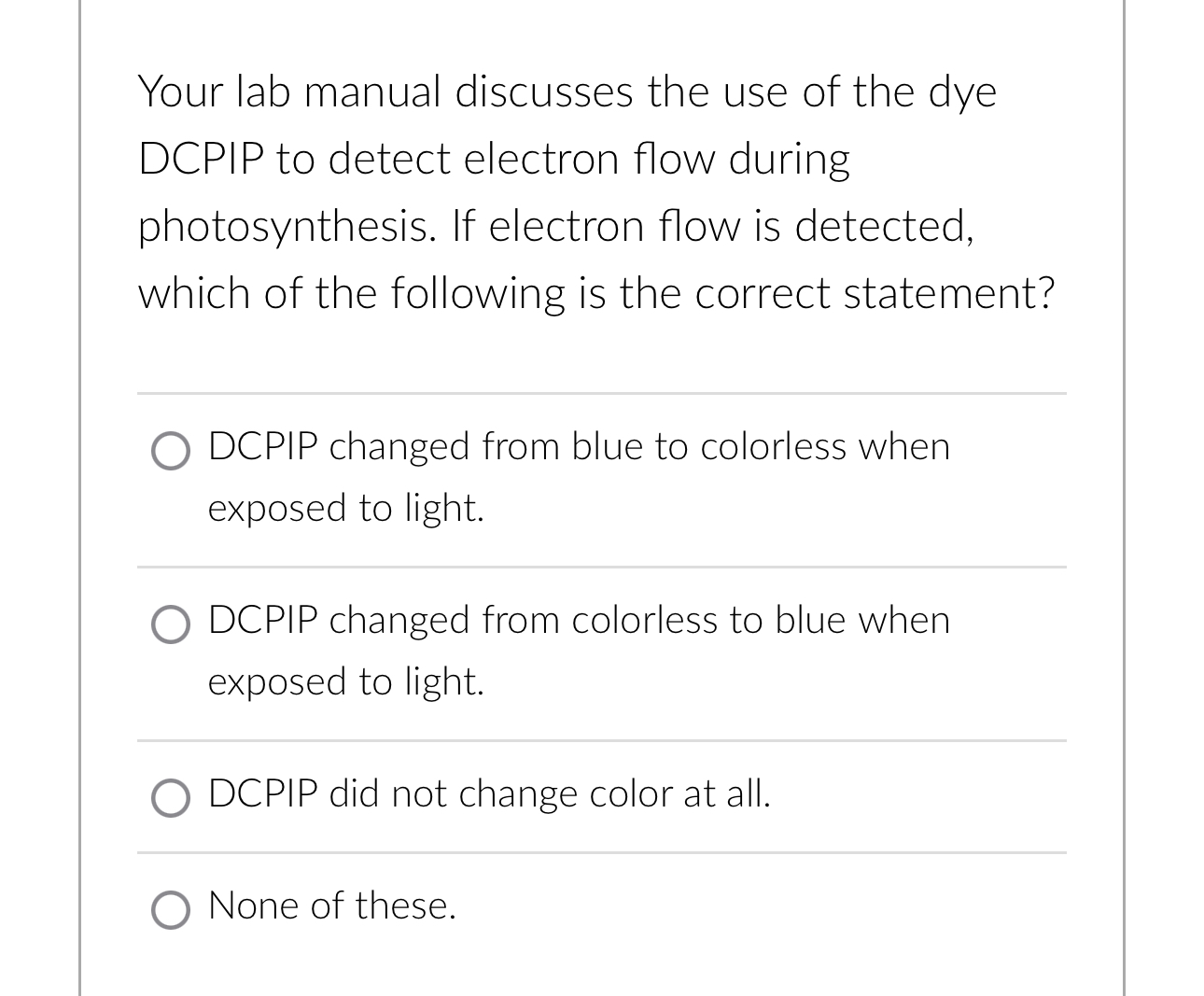 Solved Your lab manual discusses the use of the dye DCPIP to | Chegg.com