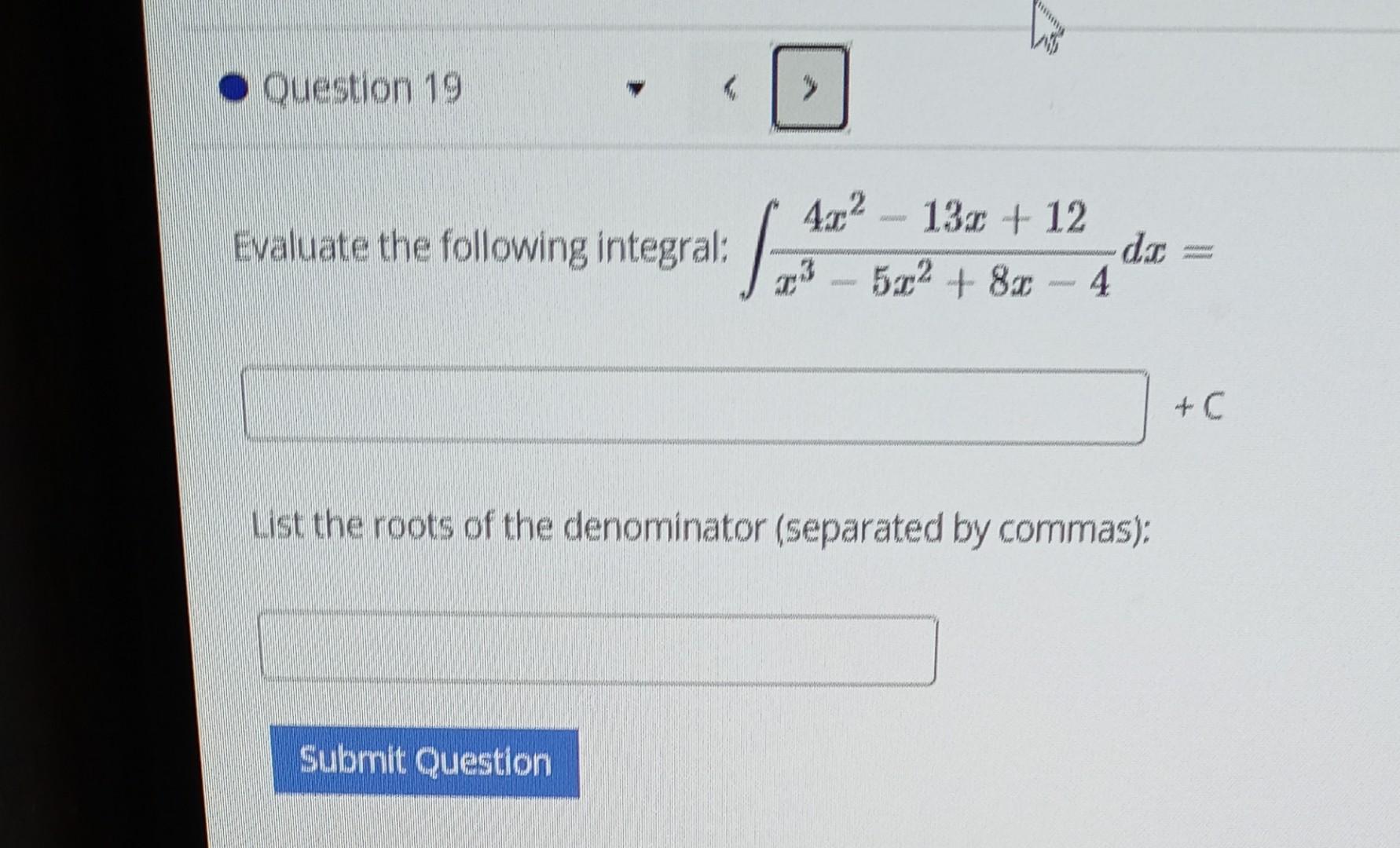 Solved Evaluate The Following Integral: | Chegg.com