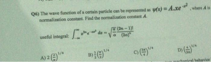 Solved 06) The wave function of a certain particle can be | Chegg.com