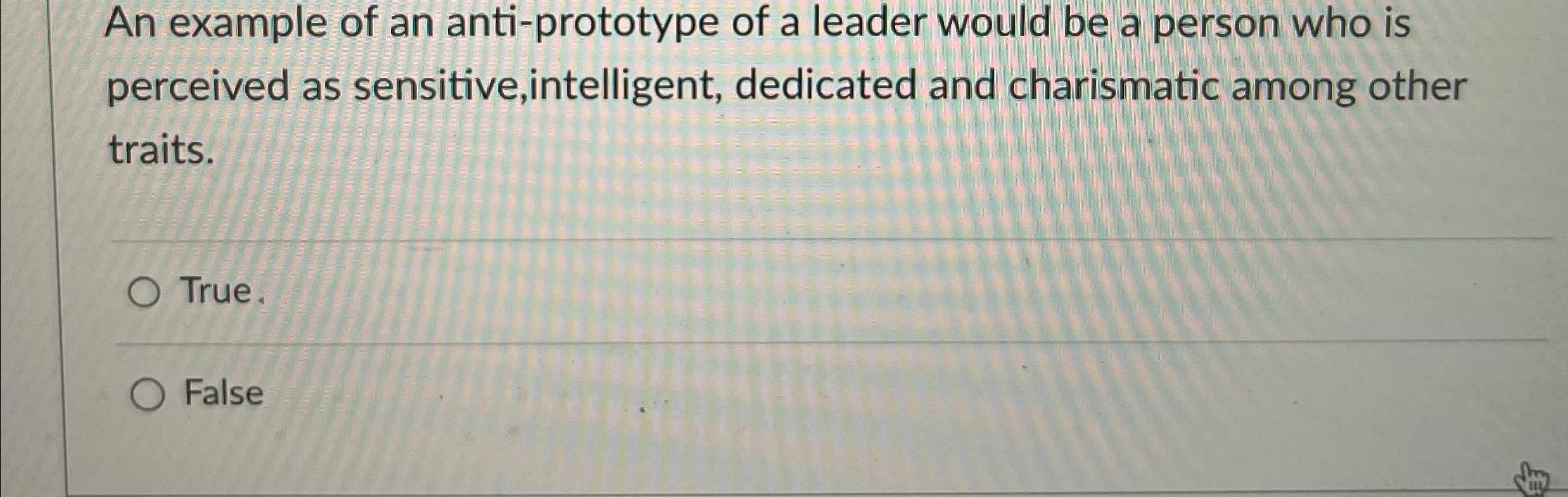 Solved An example of an anti-prototype of a leader would be | Chegg.com