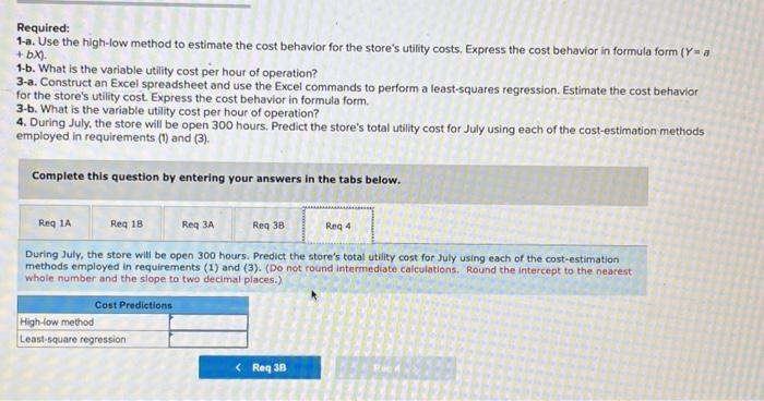 Solved Required: 1-a. Use the high-low method to estimate | Chegg.com