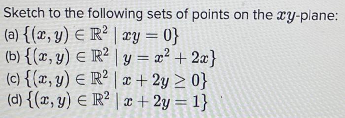 Solved Sketch To The Following Sets Of Points On The | Chegg.com