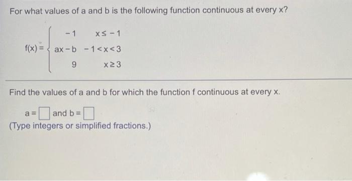 Solved For What Values Of A And B Is The Following Function | Chegg.com ...