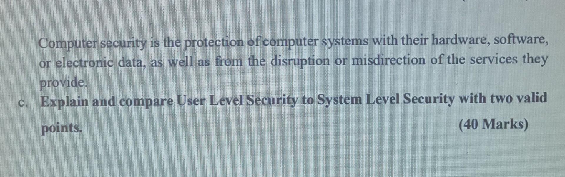 Solved Computer security is the protection of computer | Chegg.com