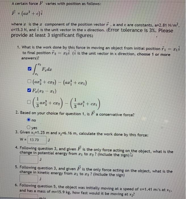 Solved A Certain Force F Varies With Position As Follows Chegg Com