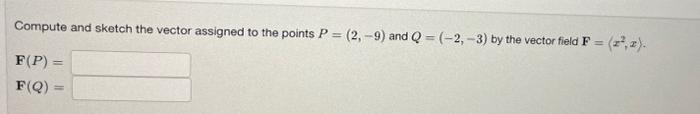 Solved Compute and sketch the vector assigned to the points | Chegg.com