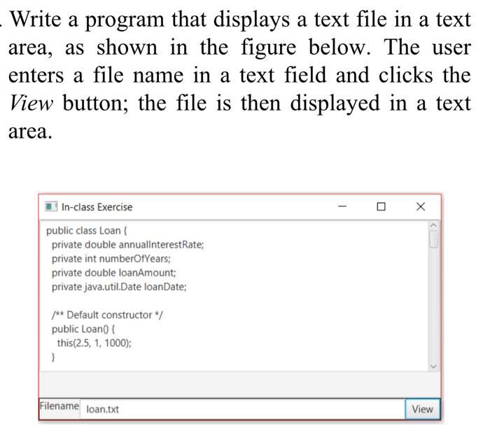 Solved Write a program that displays a text file in a text | Chegg.com