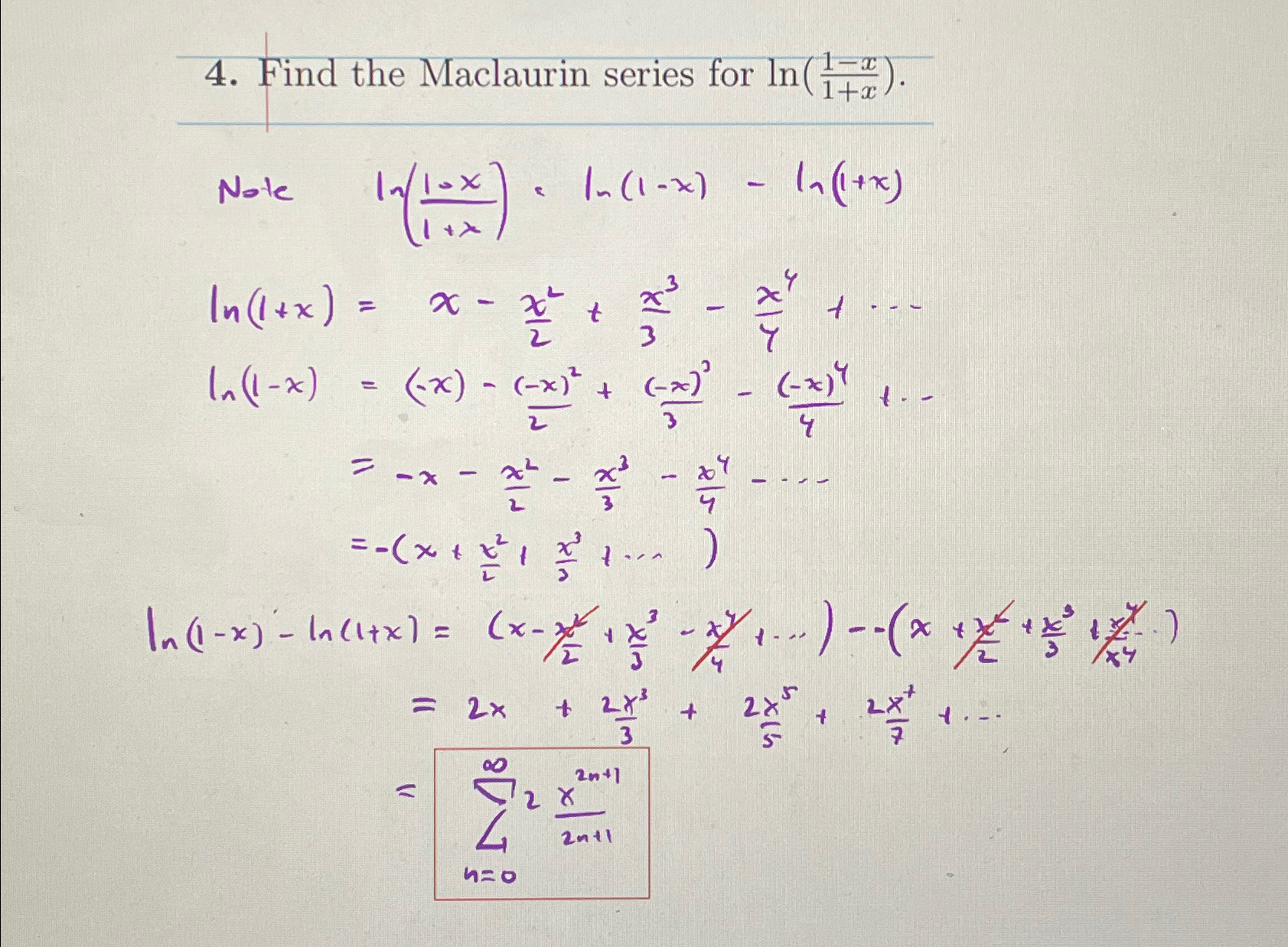 Solved Find The Maclaurin Series For Ln(1-x1+x). ﻿The Answer | Chegg.com