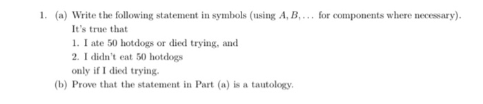 Solved 1. (a) Write the following statement in symbols | Chegg.com