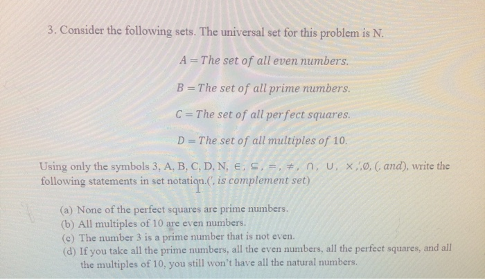 Solved 3. Consider the following sets. The universal set for | Chegg.com