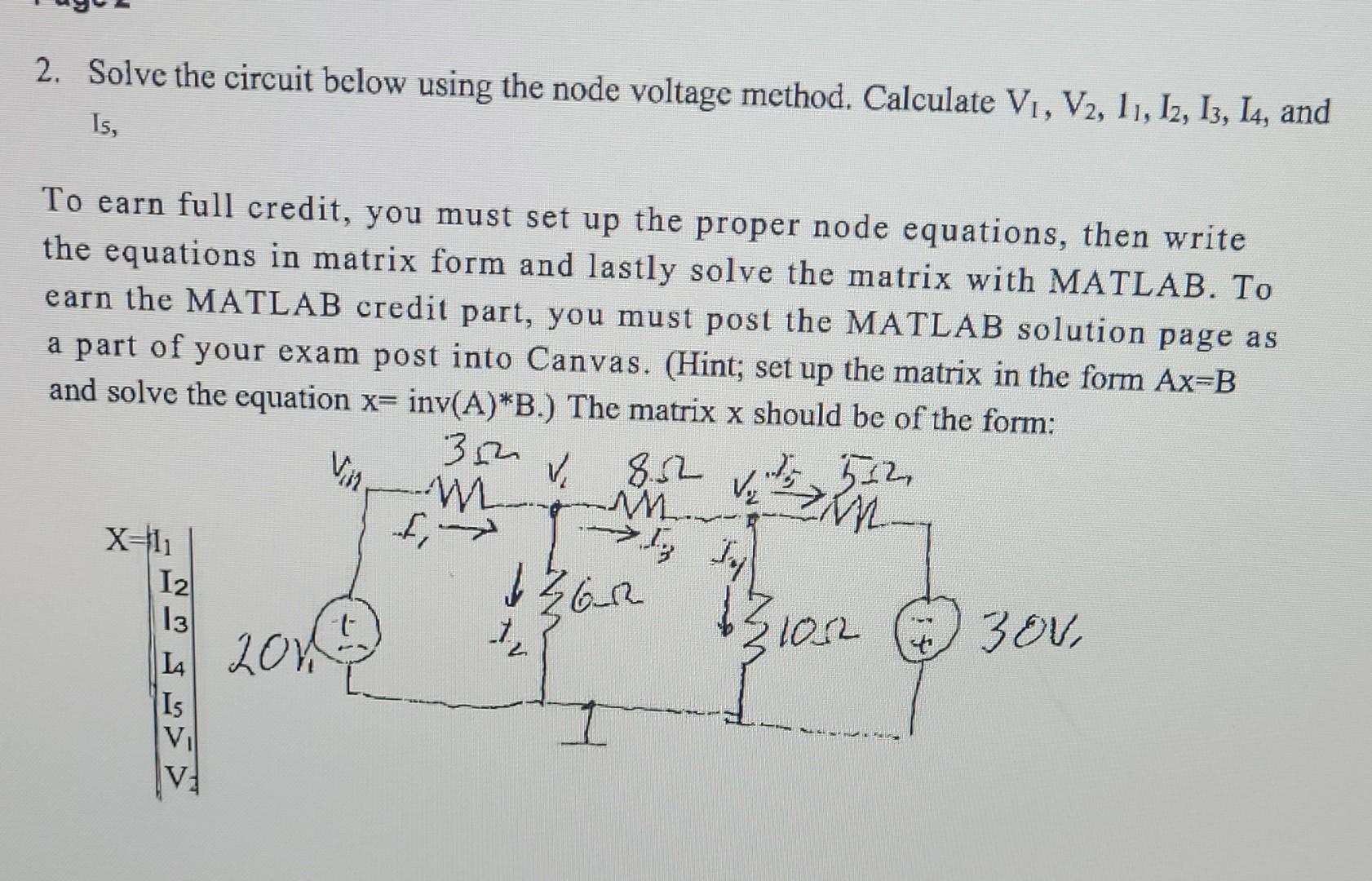 Solved 2. Solve the circuit below using the node voltage | Chegg.com