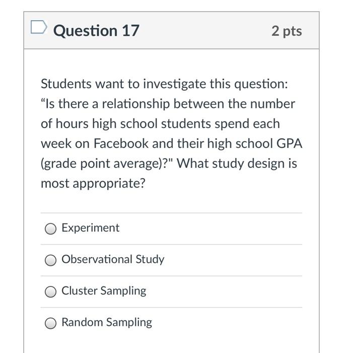 solved-question-17-2-pts-students-want-to-investigate-this-chegg