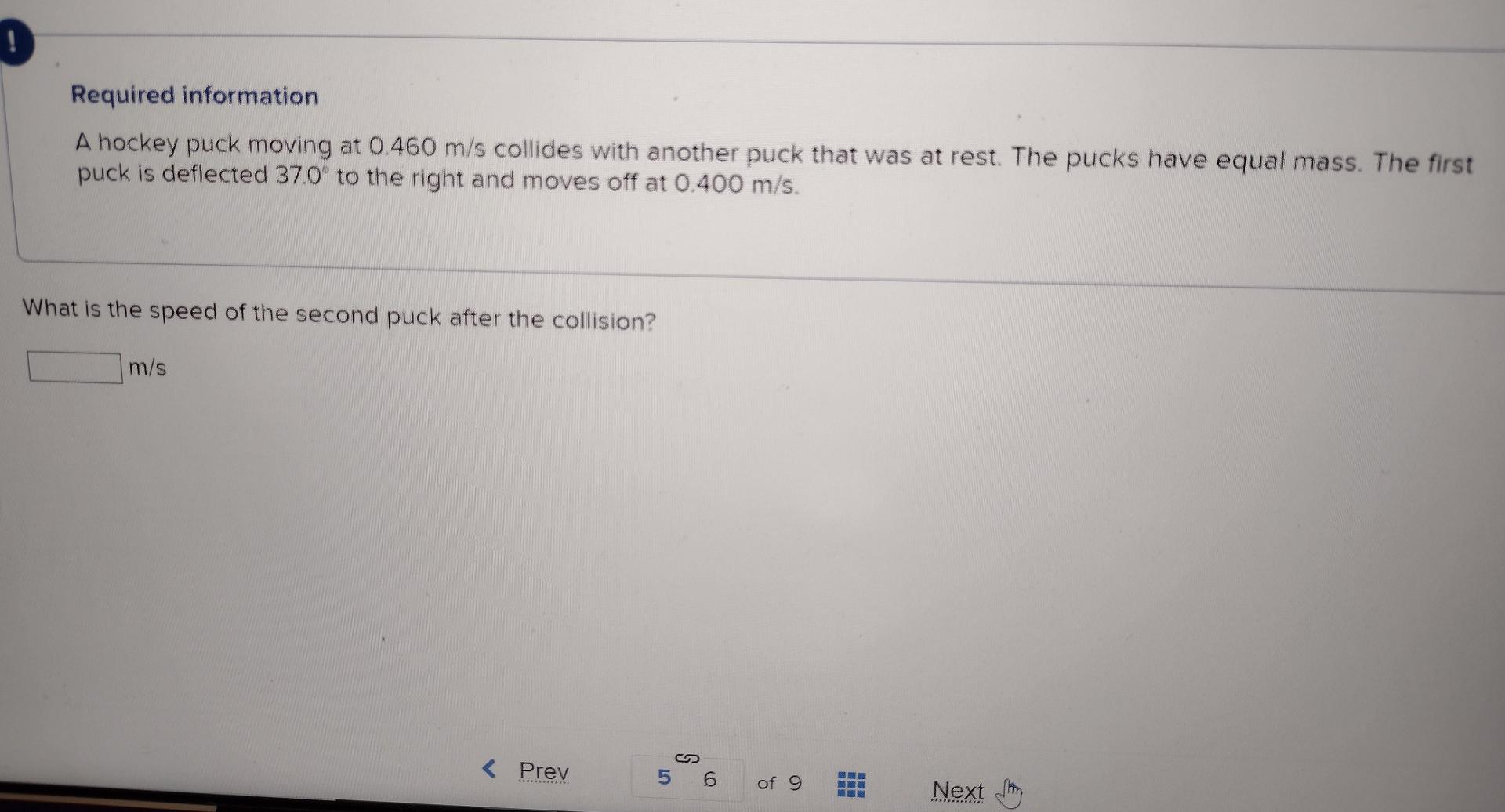 Solved Required information A hockey puck moving at 0.460