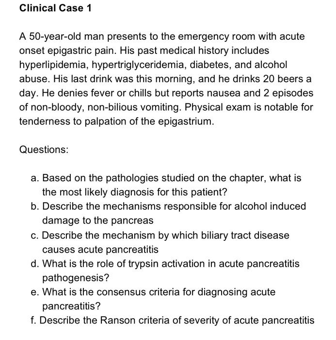 Solved Clinical Case 1 A 50-year-old man presents to the | Chegg.com