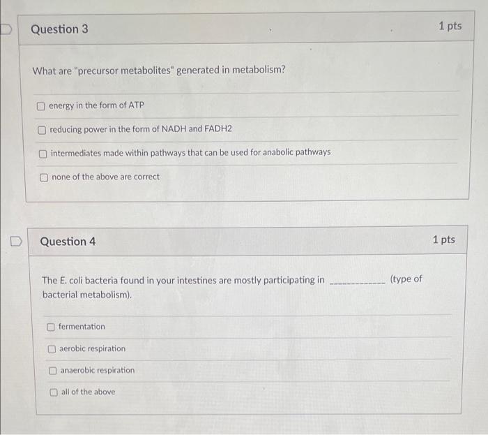 Solved D Question 3 1 pts What are "precursor metabolites" | Chegg.com