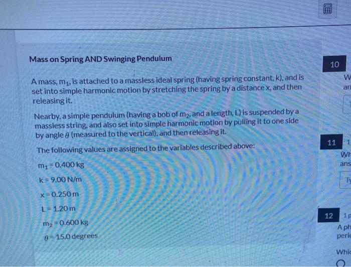 Solved In Mass on Spring AND Swinging Pendulum 10 w an 1 11 | Chegg.com