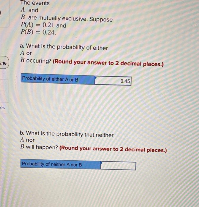 Solved The Events A And B Are Mutually Exclusive. Suppose | Chegg.com