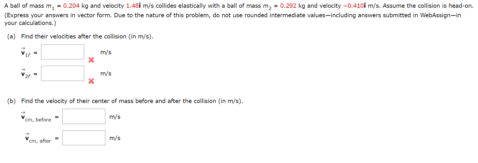 Solved A ball of mass m1=0.204kg ﻿and velocity 1.48ims | Chegg.com