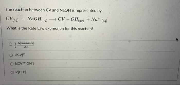 design an experiment for the reaction of cv with naoh