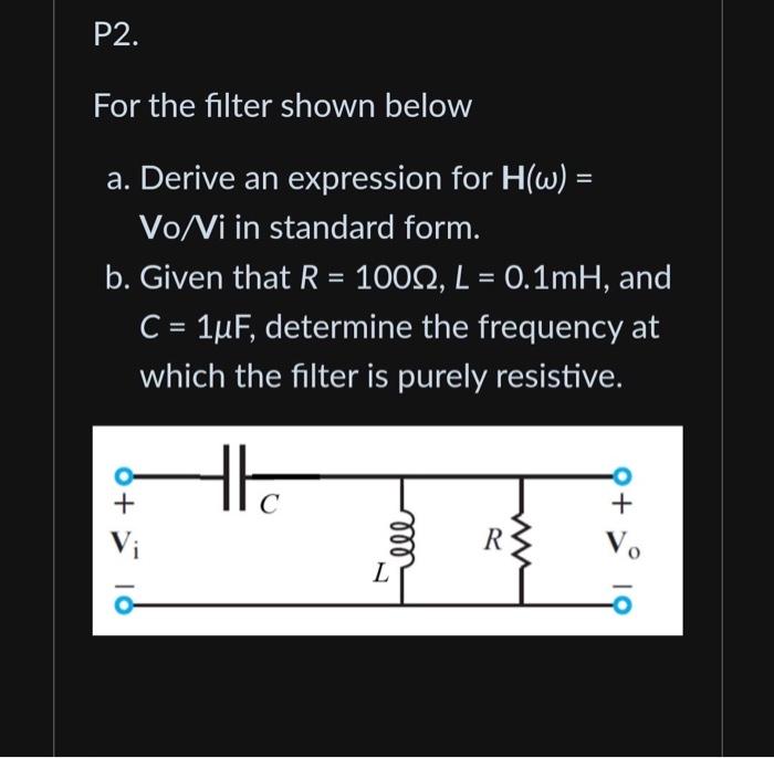 Solved P2. For the filter shown below a. Derive an | Chegg.com