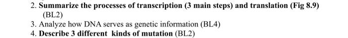 Solved 2. Summarize the processes of transcription (3 main | Chegg.com