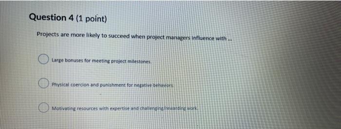 Solved Question 1 (1 point) The IT Project Management and | Chegg.com